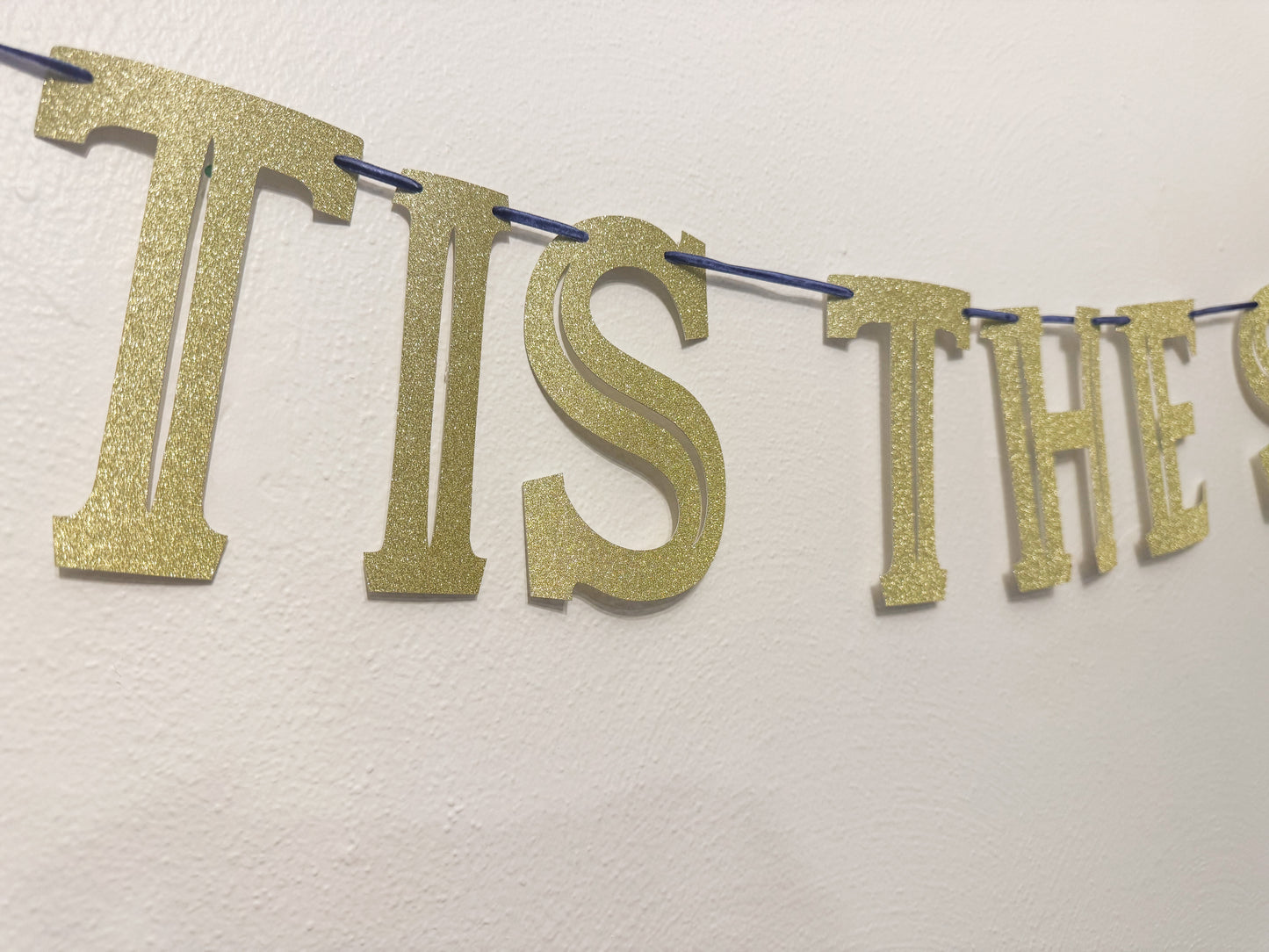 Tis The Season Glitter Banner