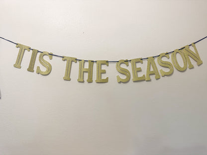 Tis The Season Glitter Banner