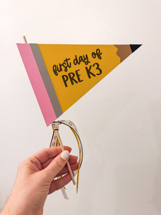 First Day Pencil Pennant