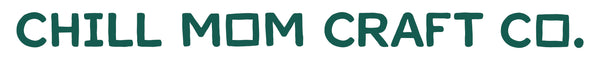Chill Mom Craft Co. 