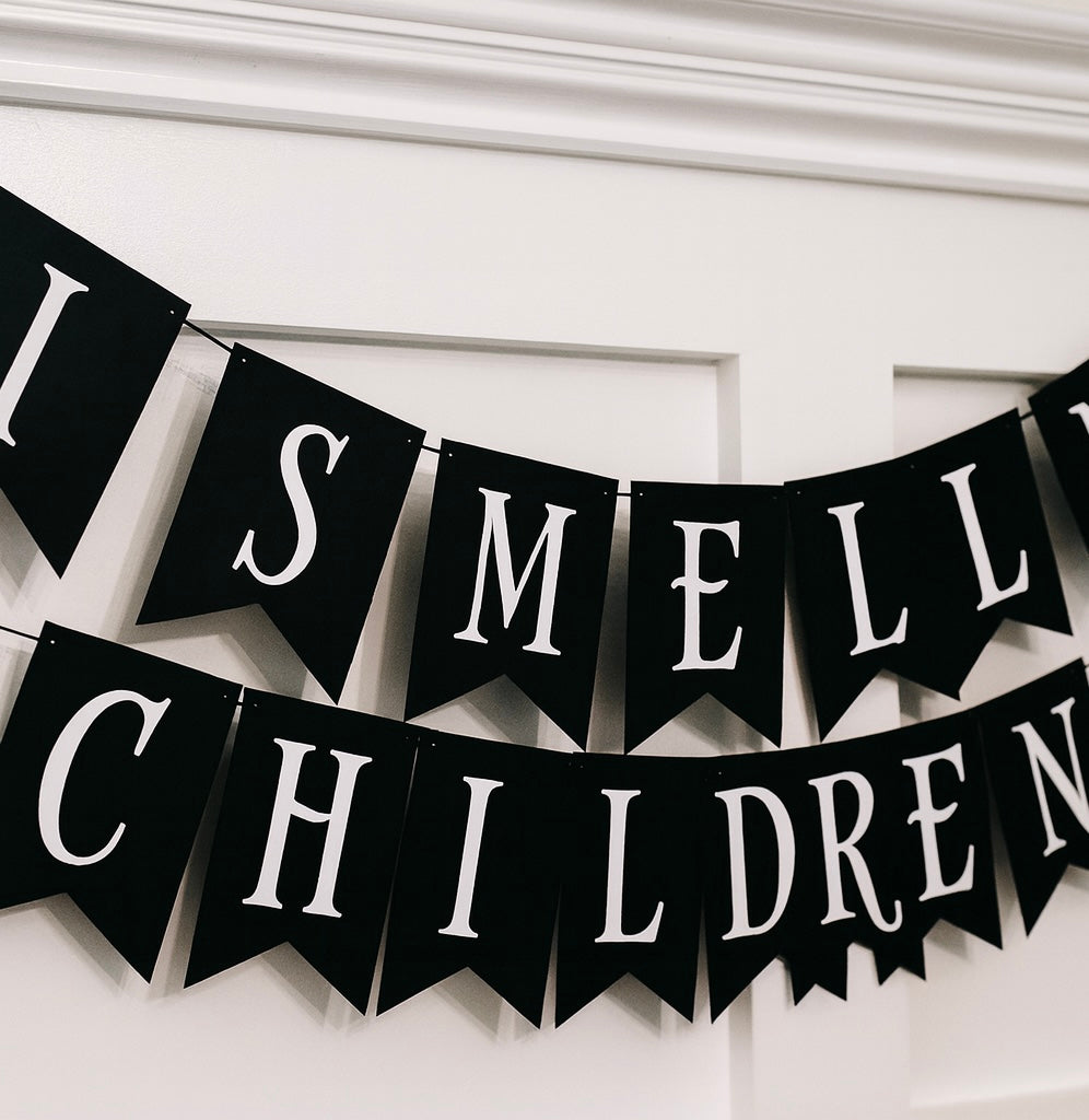 I Smell Children Halloween Banner