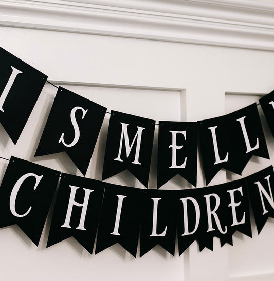 I Smell Children Halloween Banner
